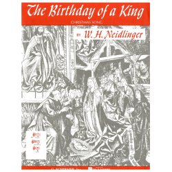 W.H. Neidlinger: The Birthday Of A King (High Voice)