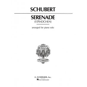 Franz Schubert: Standchen (Serenade)- Piano Solo