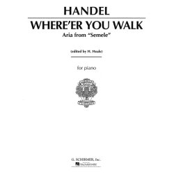 G.F. Handel: Where'er You Walk (High Voice)