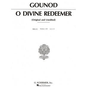 Charles Gounod: O Divine Redeemer (High Voice)