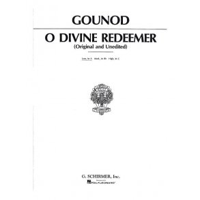 Charles Gounod: O Divine Redeemer (Low Voice)