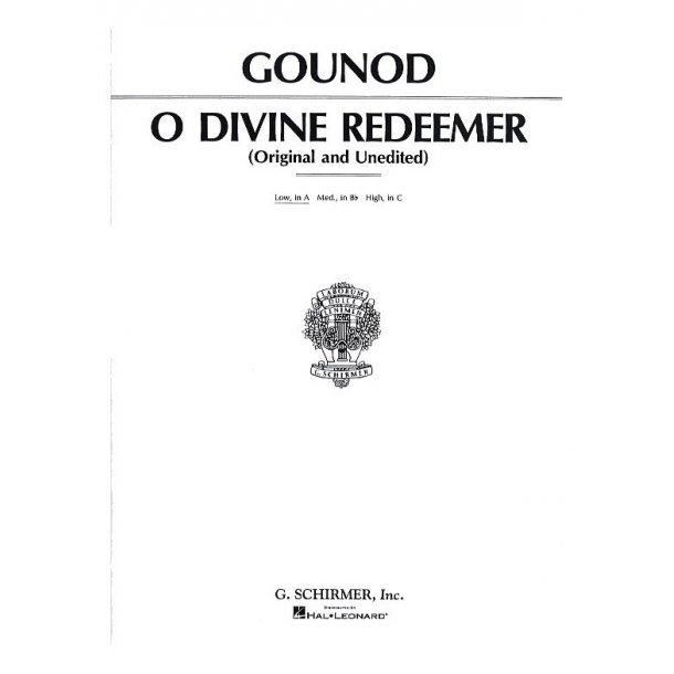 Charles Gounod: O Divine Redeemer (Low Voice)