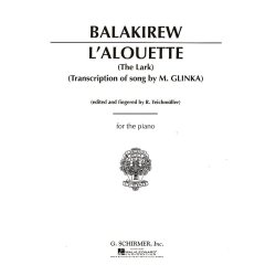 Mily Alexeyevich Balakirev: L'Alouette (The Lark)