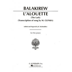 Mily Alexeyevich Balakirev: L'Alouette (The Lark)