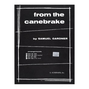 Samuel Gardner: From The Canebrake
