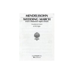 Felix Mendelssohn: Wedding March (Organ)