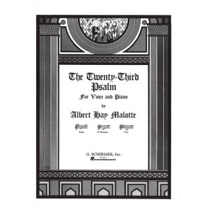 Albert Hay Malotte: The Twenty-Third Psalm (Medium Voice)
