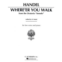 G.F. Handel: Where'er You Walk (Low Voice)