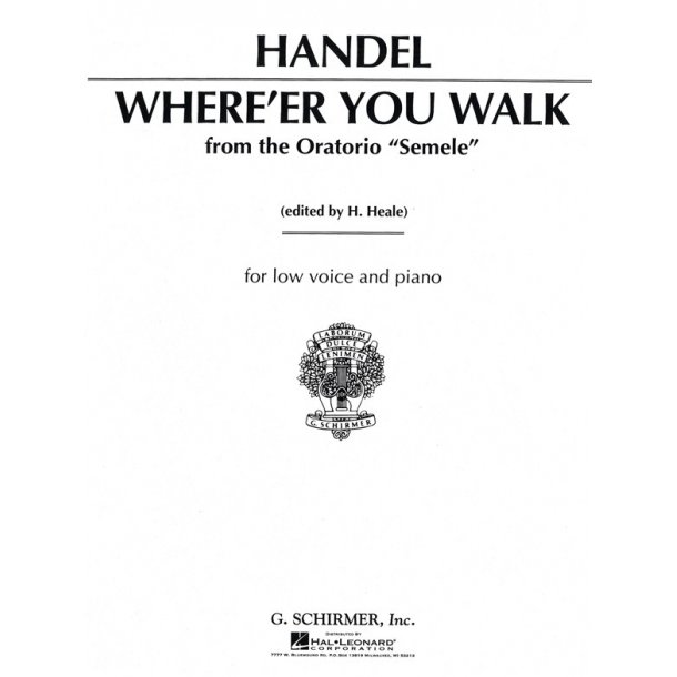 G.F. Handel: Where'er You Walk (Low Voice)