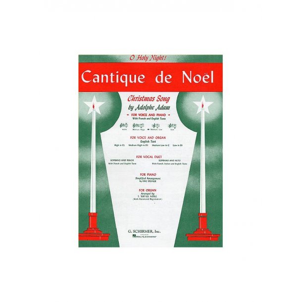 Adolphe Adam: Cantique De Noel (O Holy Night)- Medium-Low Voice