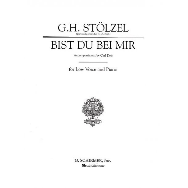 Gottfried Heinrich Stolzel: Bist Du Bei Mir (Low Voice)