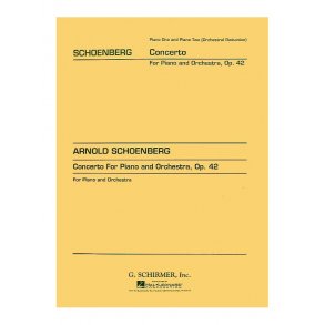 Arnold Schoenberg: Piano Concerto Op.42 (2 Piano Score)