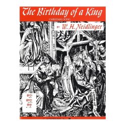 W.H. Neidlinger: The Birthday Of A King (Low Voice)