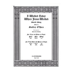 Geoffrey O'Hara: I Walked Today Where Jesus Walked (Soprano/Tenor)