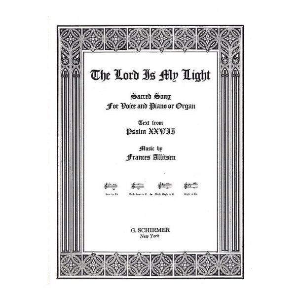 Frances Allitsen: Lord Is My Light In D (Medium High Voice/Piano)