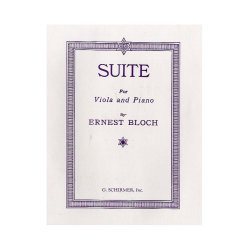 Ernest Bloch: Suite For Viola And Orchestra (Viola/Piano)