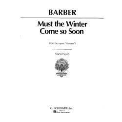 Samuel Barber: Must Winter Come So Soon