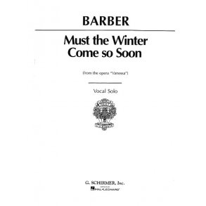 Samuel Barber: Must Winter Come So Soon