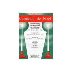 Adolphe Adam: Cantique De Noel (O Holy Night)For High Voice And Organ In E Flat