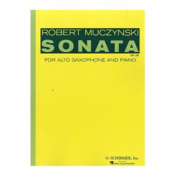Robert Muczynski: Sonata For Alto Saxophone And Piano Op.29
