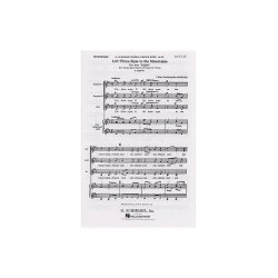 Felix Mendelssohn: Lift Thine Eyes To The Mountains (SSA)