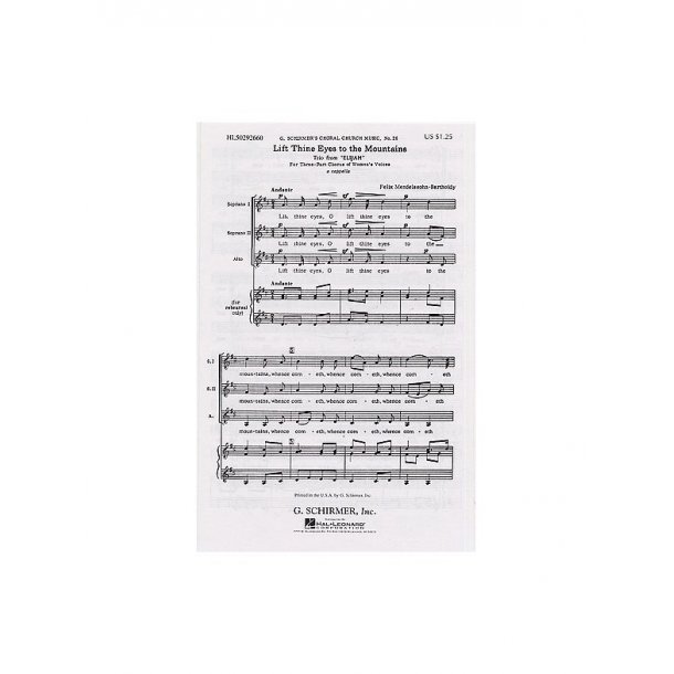 Felix Mendelssohn: Lift Thine Eyes To The Mountains (SSA)