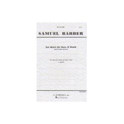Samuel Barber: Let Down The Bars, O Death