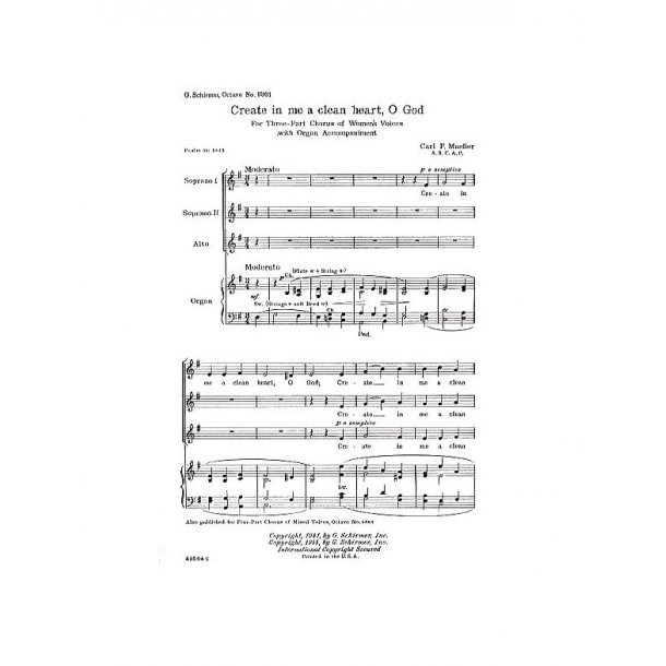 Carl F. Mueller: Create In Me A Clean Heart (SSA)