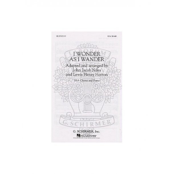 John Jacob Niles: I Wonder As I Wander (SSA)