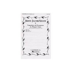 John Jacob Niles: Wondrous Love (SSA)