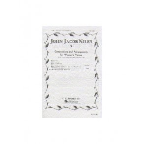 John Jacob Niles: Lass From The Low Countree (SSA)