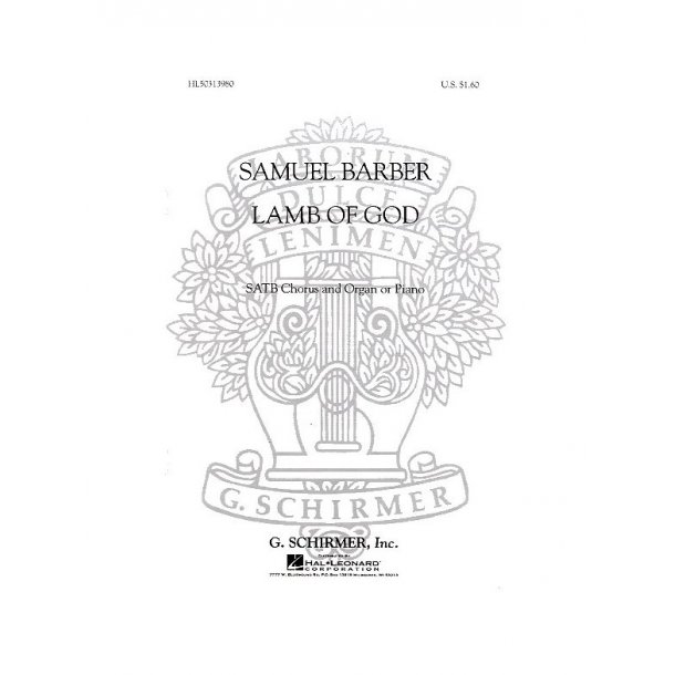 Samuel Barber: Lamb Of God (SATB)