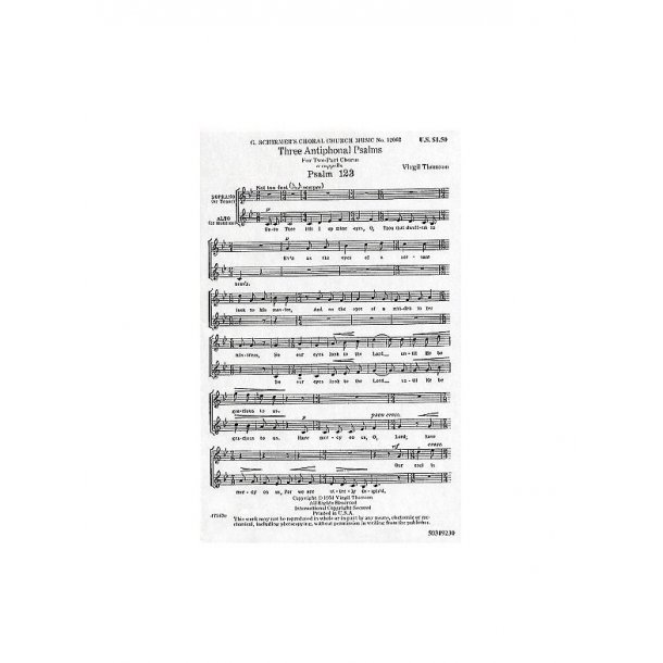 Virgil Thomson: Three Antiphonal Psalms