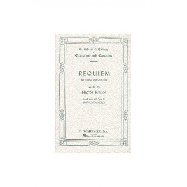 Hector Berlioz: Requiem (Grande Messe Des Morts)
