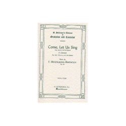 Felix Mendelssohn: Come, Let Us Sing Op.46 (Vocal Score)