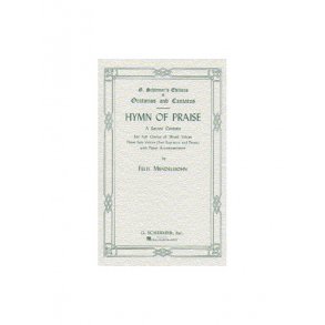Felix Mendelssohn: Hymn Of Praise (SATB)- Schirmer Edition