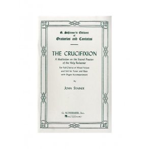 John Stainer: The Crucifixion