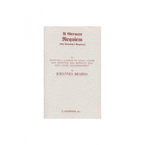 Johannes Brahms: Requiem Op.45 (Vocal Score)- Schirmer Edition