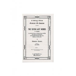 Heinrich Schutz: The Seven Last Words (Vocal Score)