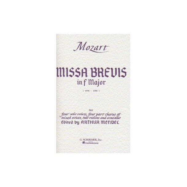 W.A. Mozart: Missa Brevis In F Major K.192