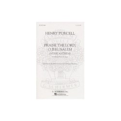 Henry Purcell: Praise The Lord, O Jerusalem (Schirmer Edition)- SSATB