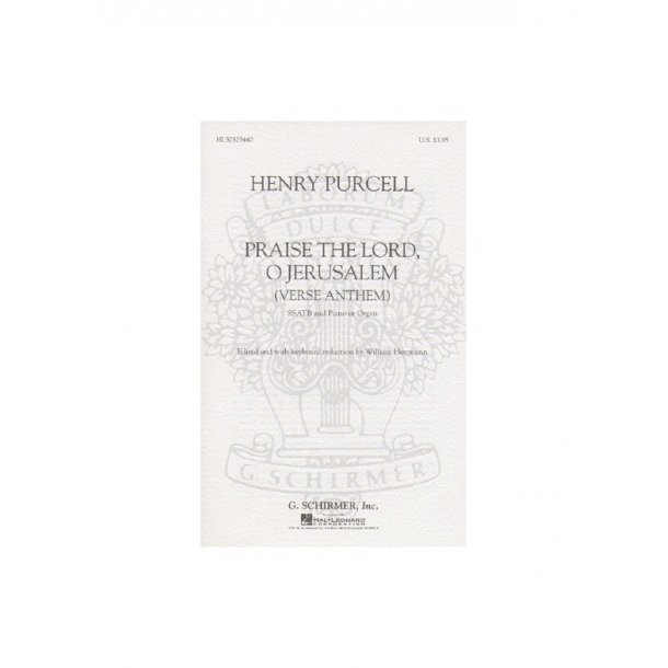 Henry Purcell: Praise The Lord, O Jerusalem (Schirmer Edition)- SSATB