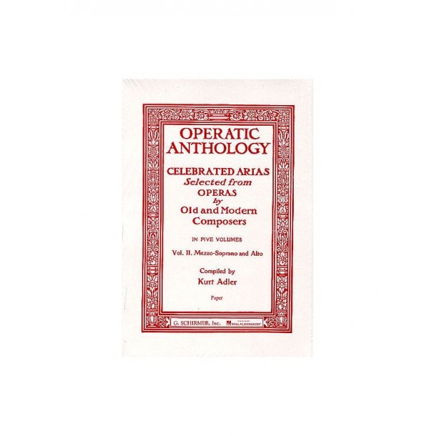 Operatic Anthology Volume II: Mezzo-Soprano And Alto