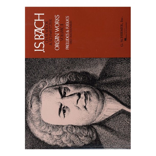 J.S. Bach: Organ Works Volume 2 - Preludes And Fugues