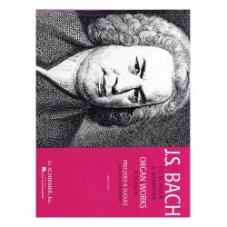 J.S. Bach: Organ Works Volume 3 Preludes &amp; Fugues (Ed867)
