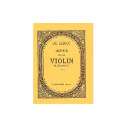 Charles-Auguste De Beriot: Method For The Violin Part 1