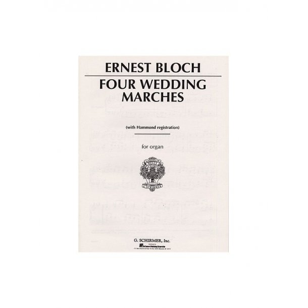 Ernest Bloch: Four Wedding Marches