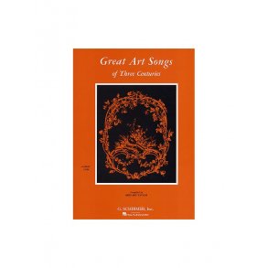 Great Art Songs Of Three Centuries (High Voice)