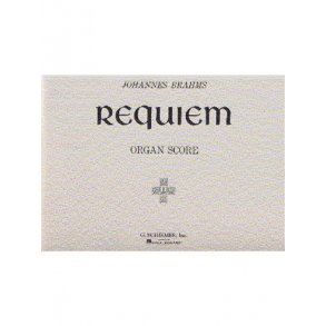 Johannes Brahms: Requiem Op.45 (Organ Score)