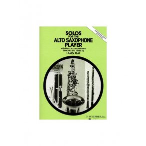 Solos For The Alto Saxophone Player (Ed. Larry Teal)